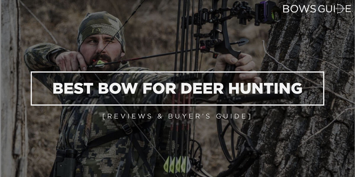 Best Bow for Deer Hunting