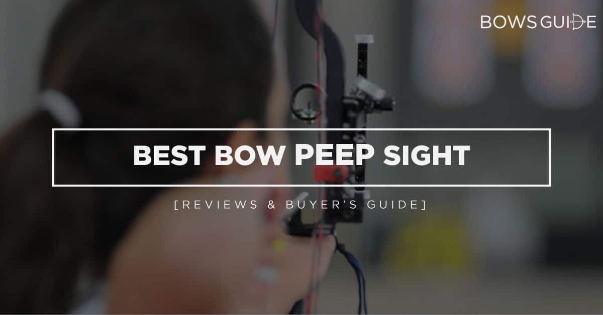 best peep sight for bow