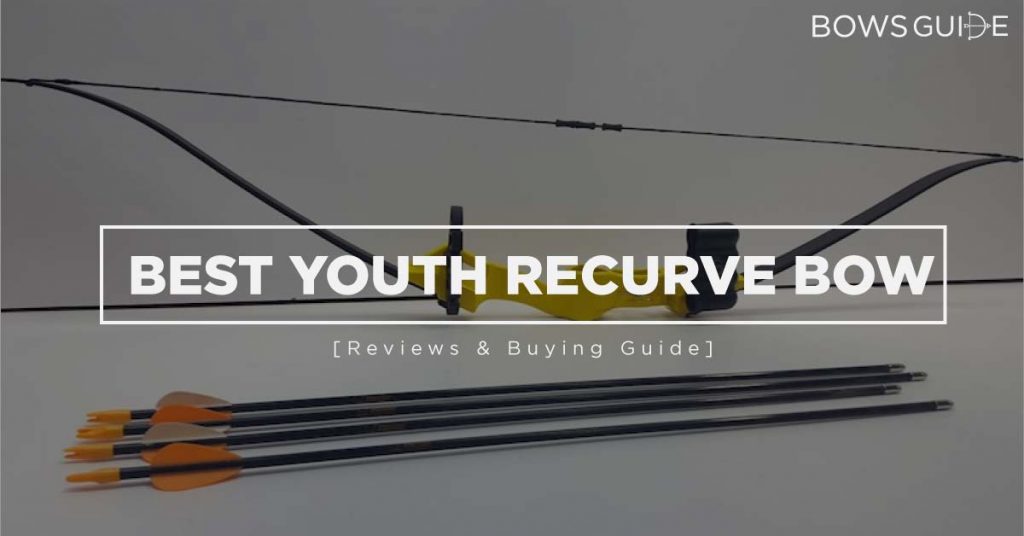 Best Youth Recurve Bow